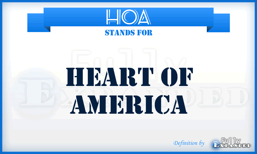 HOA - Heart of America