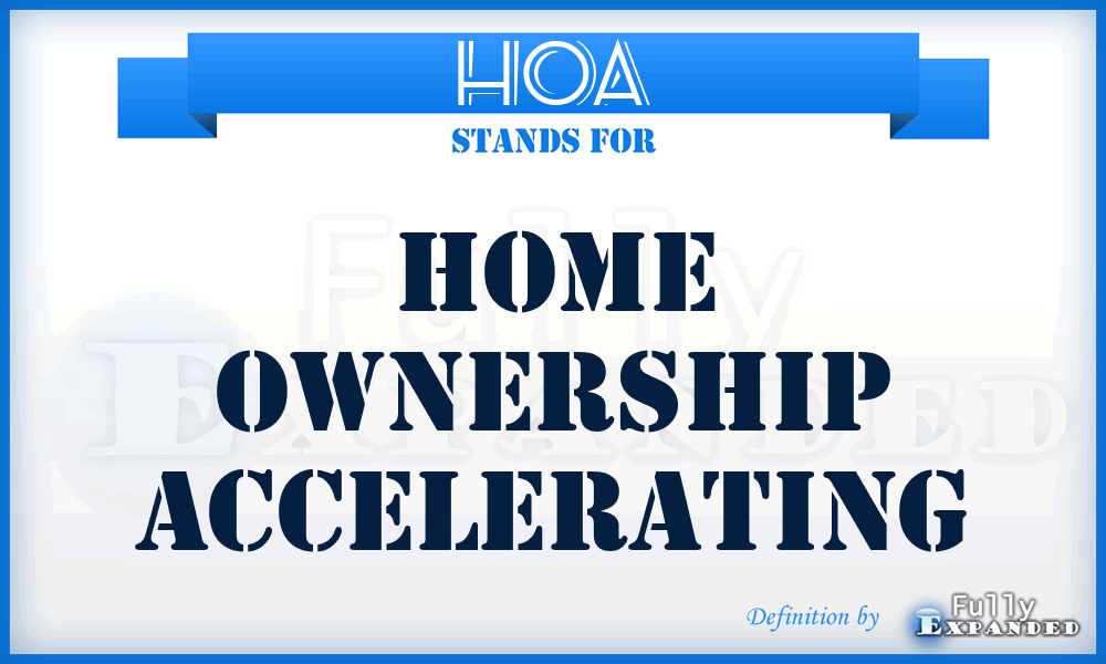 HOA - Home Ownership Accelerating