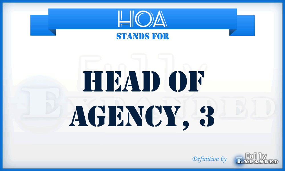 HOA - head of agency, 3