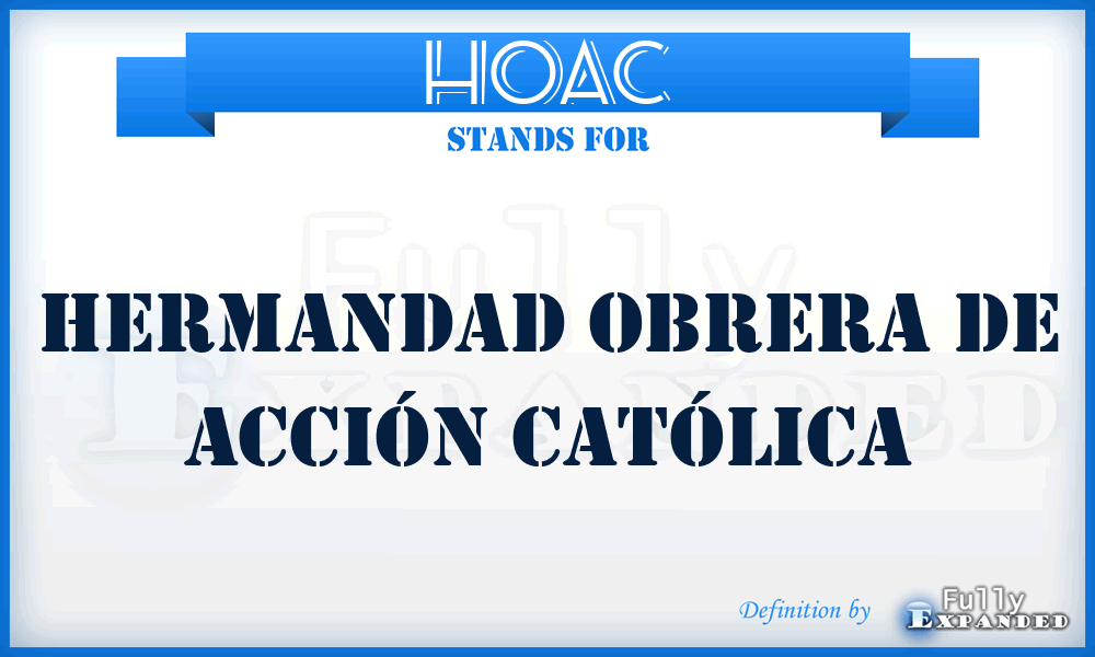 HOAC - Hermandad Obrera de Acción Católica