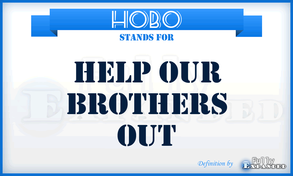 HOBO - Help Our Brothers Out