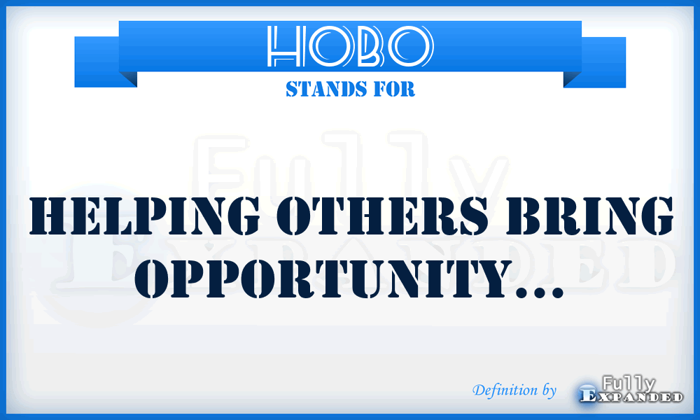 HOBO - Helping Others Bring Opportunity…