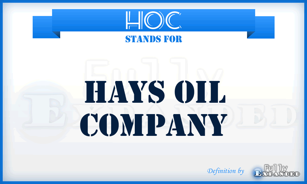 HOC - Hays Oil Company