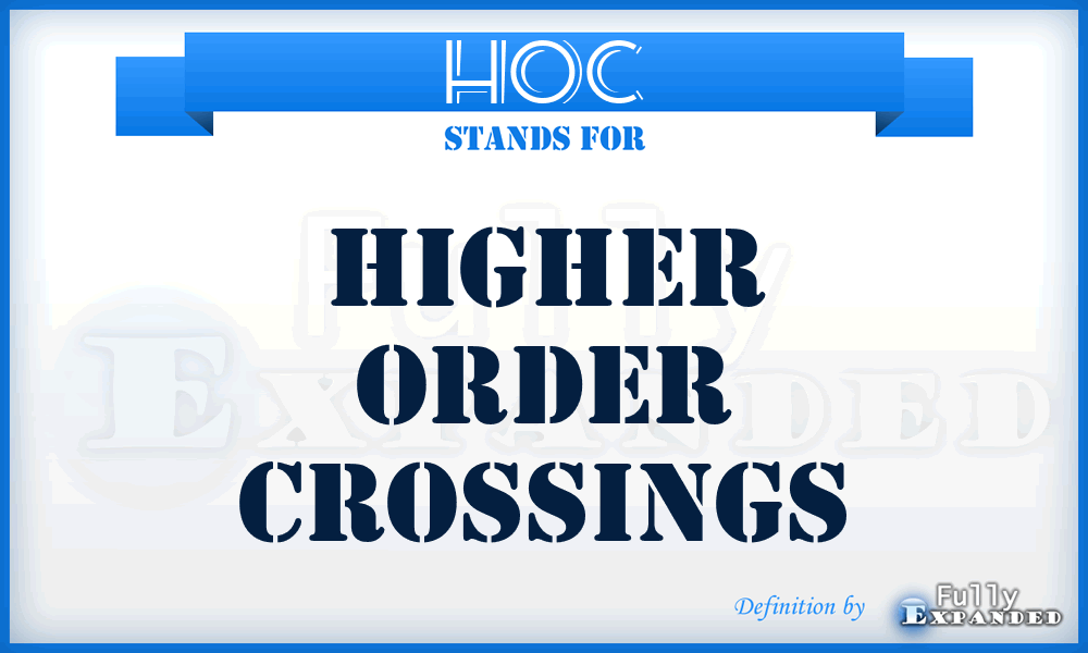 HOC - Higher Order Crossings