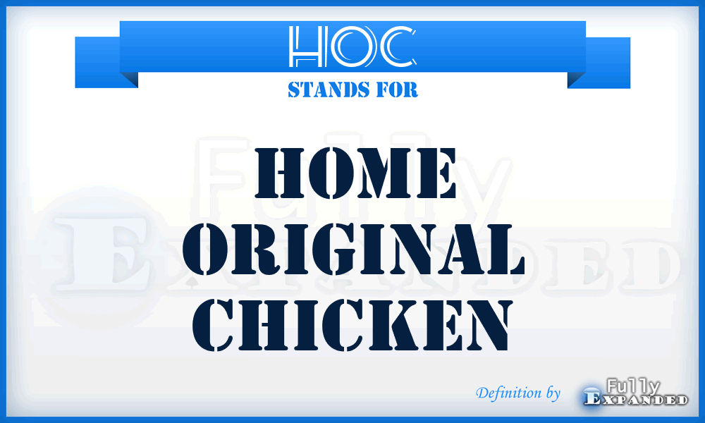 HOC - Home Original Chicken
