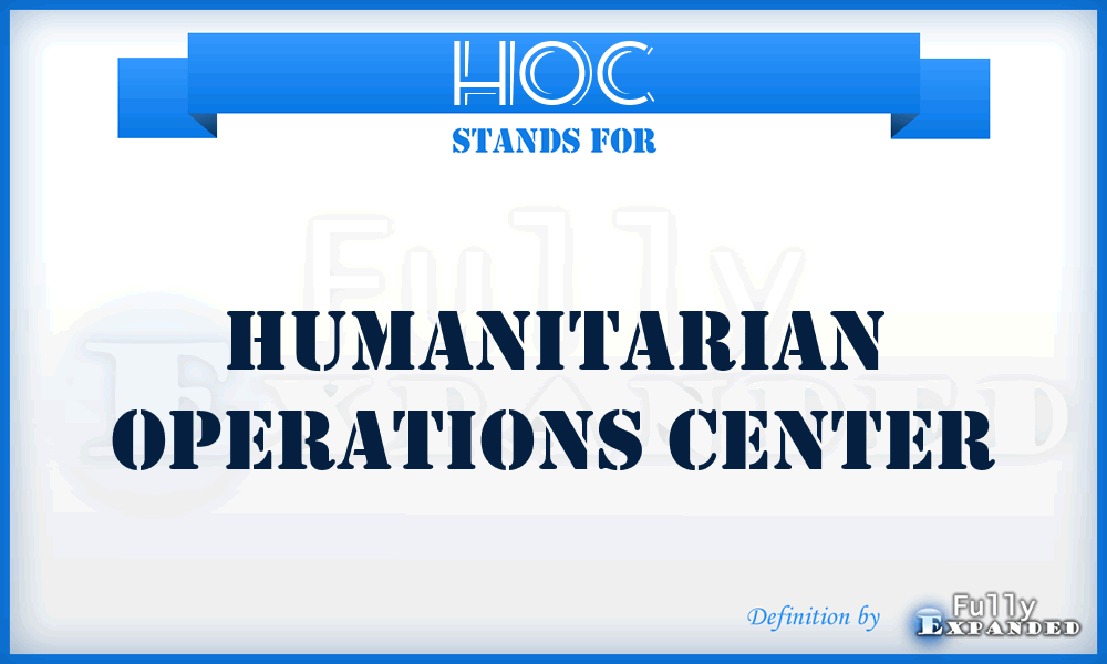 HOC - humanitarian operations center
