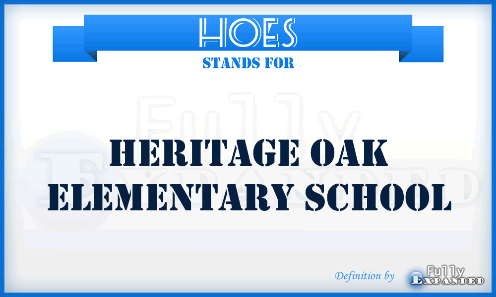 HOES - Heritage Oak Elementary School