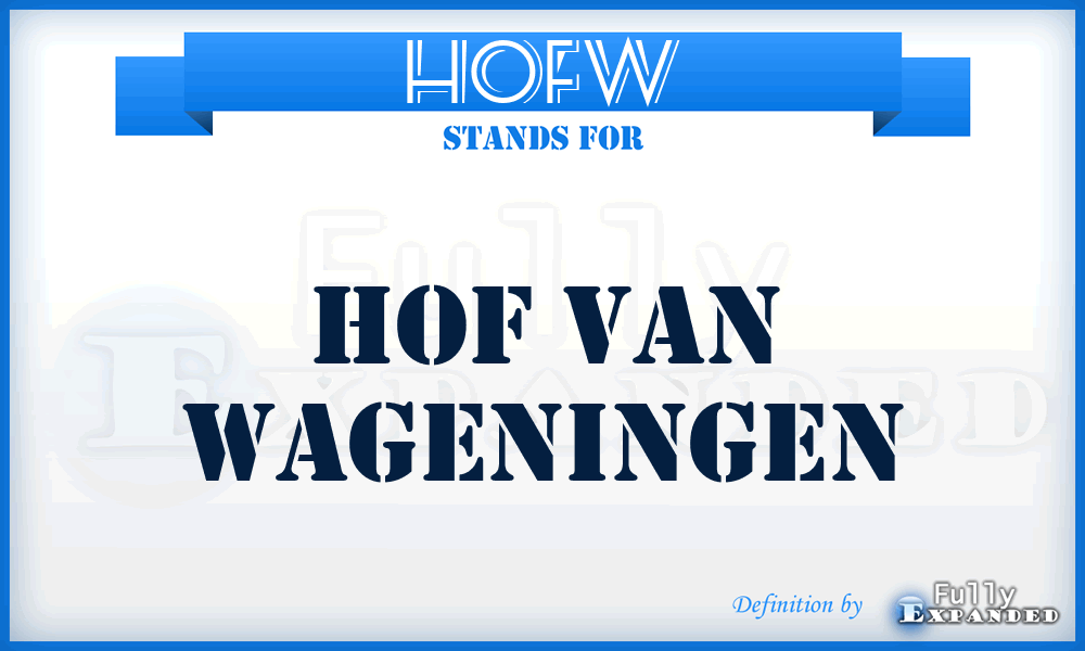 HOFW - HOF van Wageningen