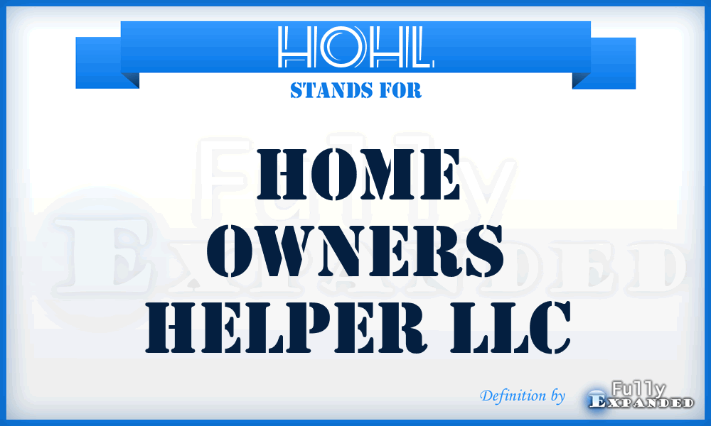 HOHL - Home Owners Helper LLC