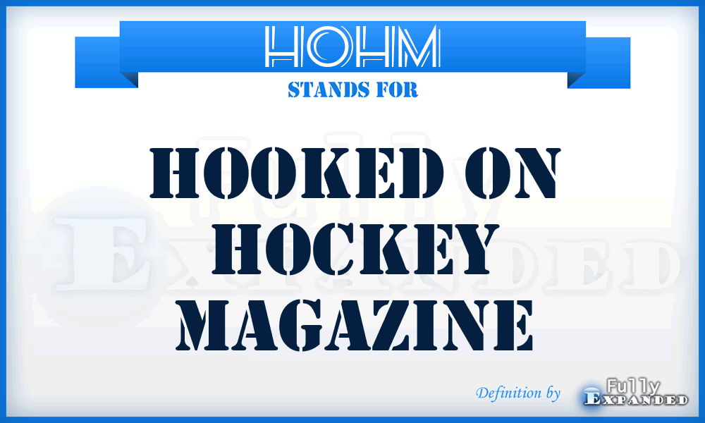 HOHM - Hooked On Hockey Magazine