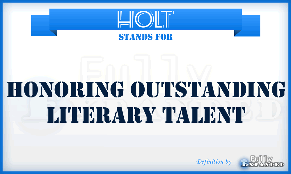 HOLT - Honoring Outstanding Literary Talent