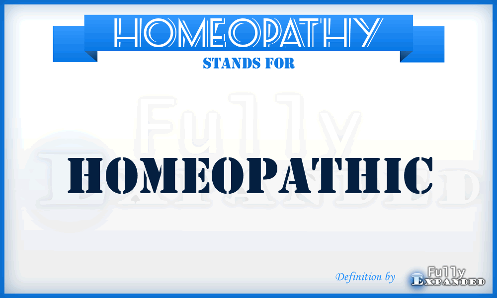 HOMEOPATHY - Homeopathic
