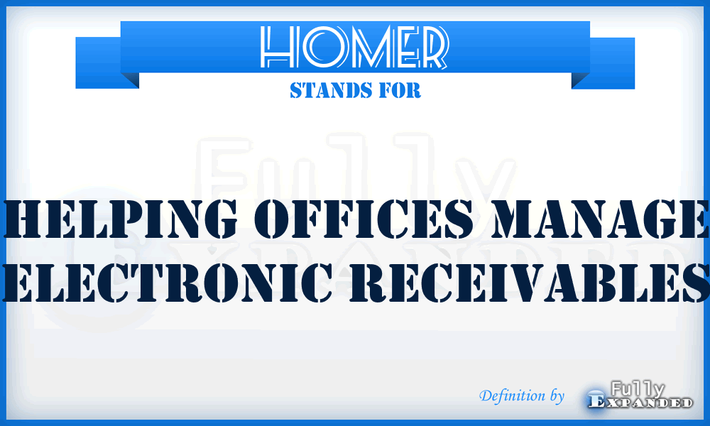 HOMER - Helping Offices Manage Electronic Receivables