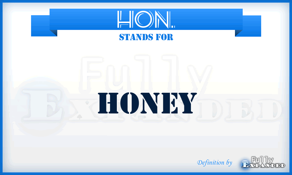 HON. - Honey