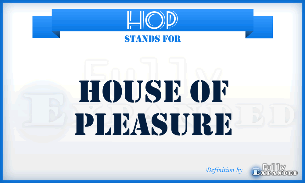 HOP - House Of Pleasure
