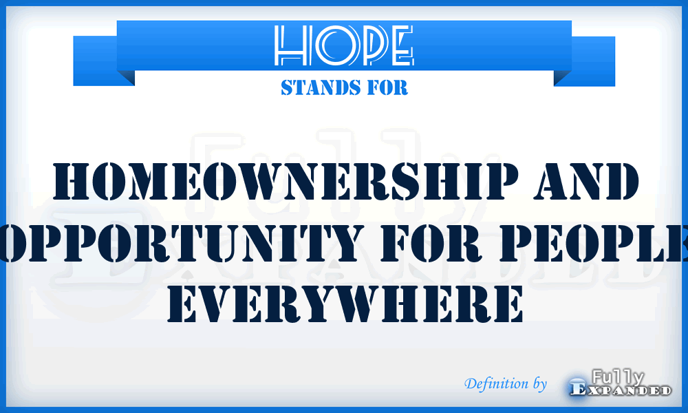 HOPE - Homeownership and Opportunity for People Everywhere