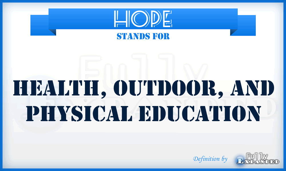 HOPE - Health, Outdoor, and Physical Education