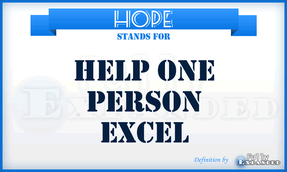 HOPE - Help One Person Excel