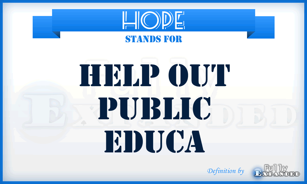 HOPE - Help Out Public Educa
