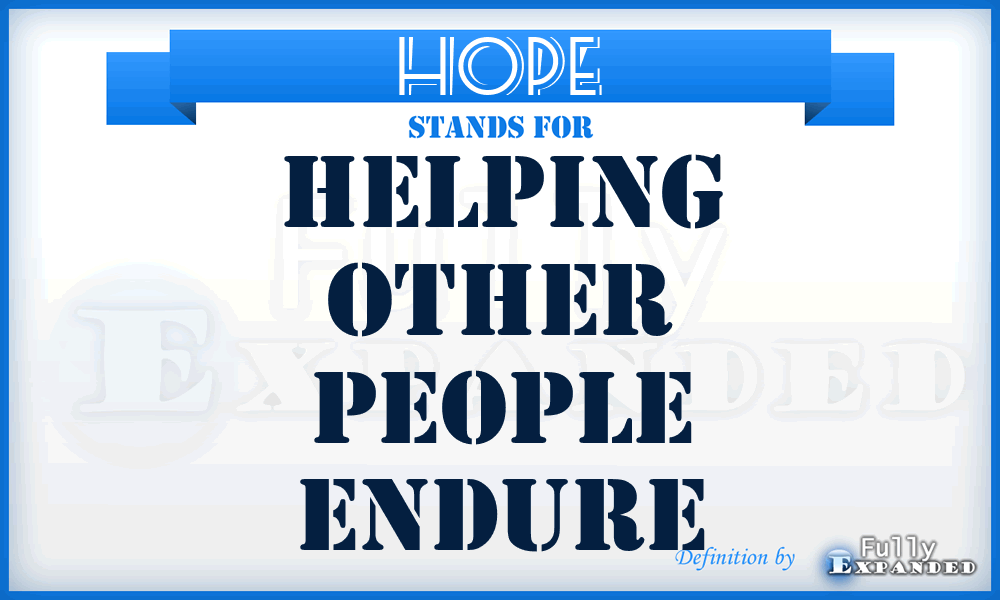 HOPE - Helping Other People Endure