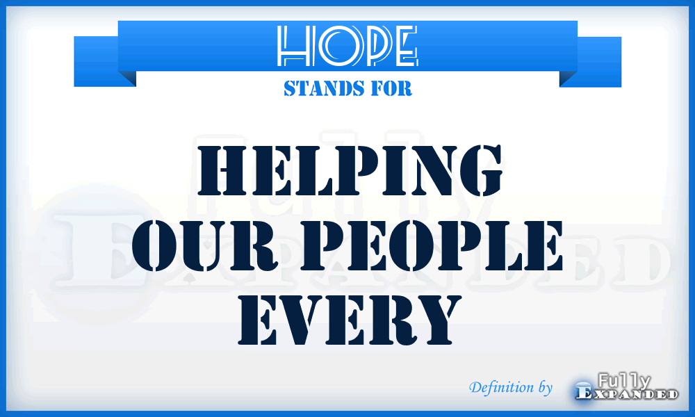 HOPE - Helping Our People Every