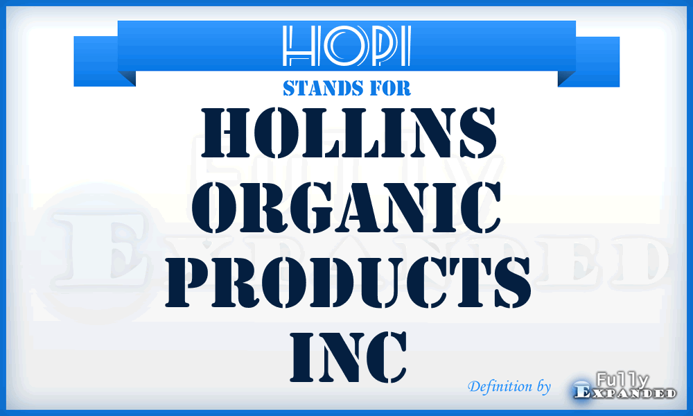 HOPI - Hollins Organic Products Inc