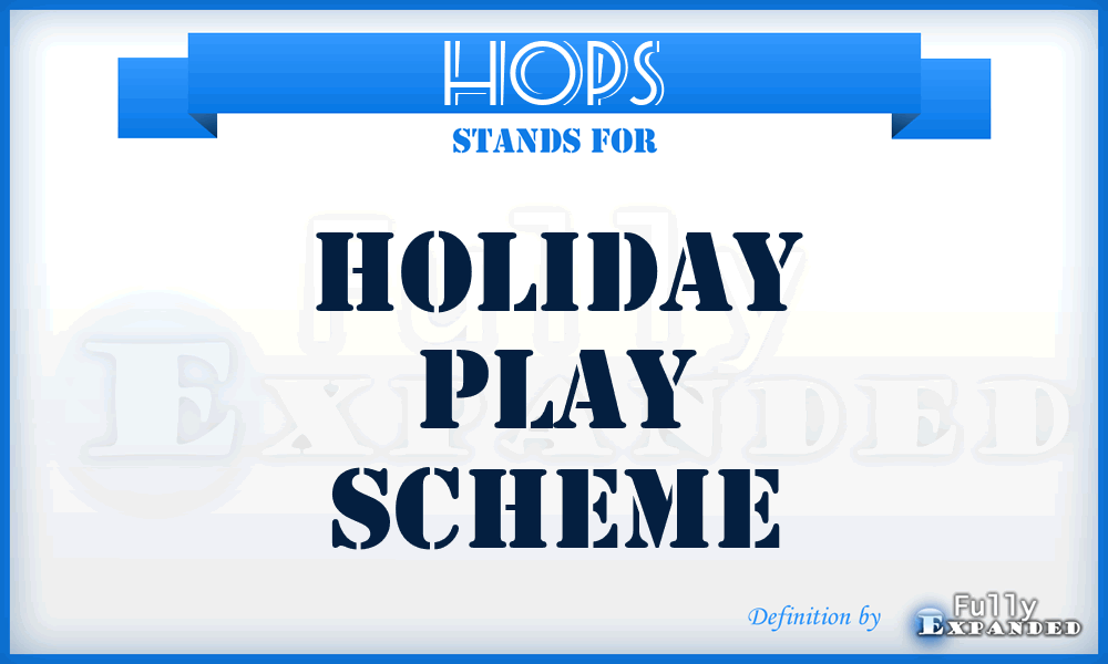 HOPS - Holiday Play Scheme