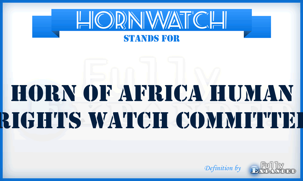 HORNWATCH - Horn of Africa Human Rights Watch Committee