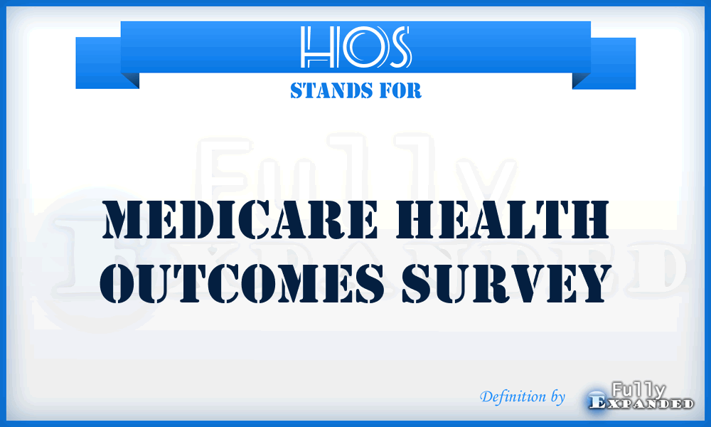 HOS - Medicare Health Outcomes Survey