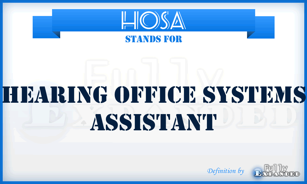 HOSA - Hearing Office Systems Assistant