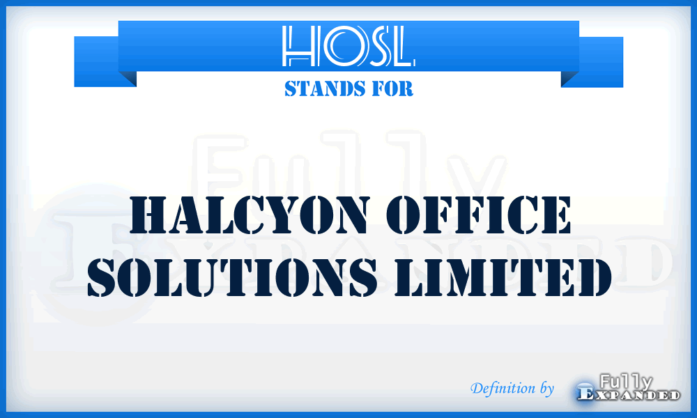 HOSL - Halcyon Office Solutions Limited