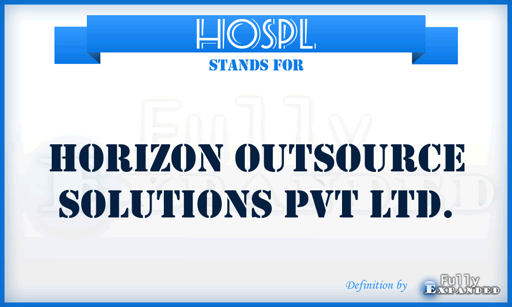 HOSPL - Horizon Outsource Solutions Pvt Ltd.