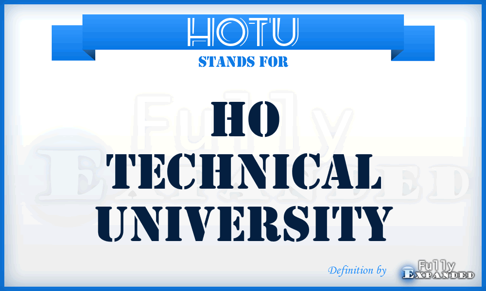 HOTU - HO Technical University