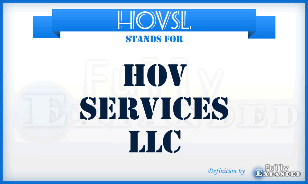 HOVSL - HOV Services LLC