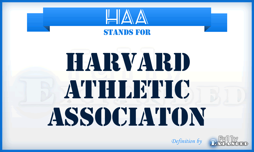 HAA - Harvard Athletic Associaton