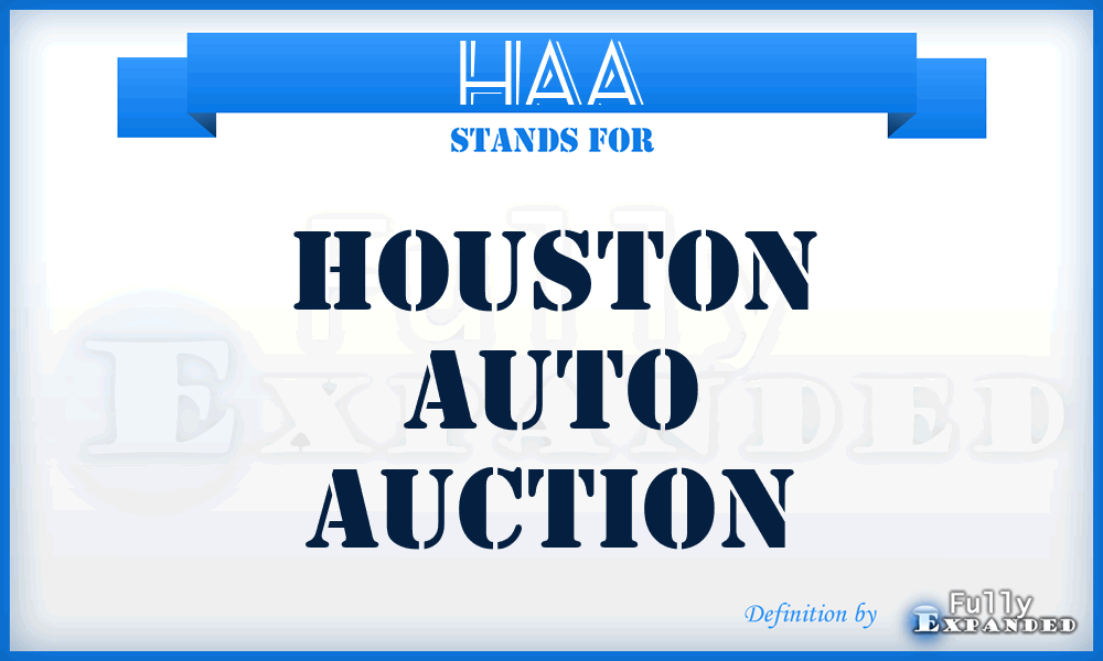 HAA - Houston Auto Auction