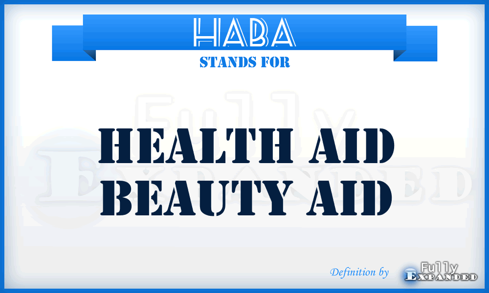 HABA - Health Aid Beauty Aid