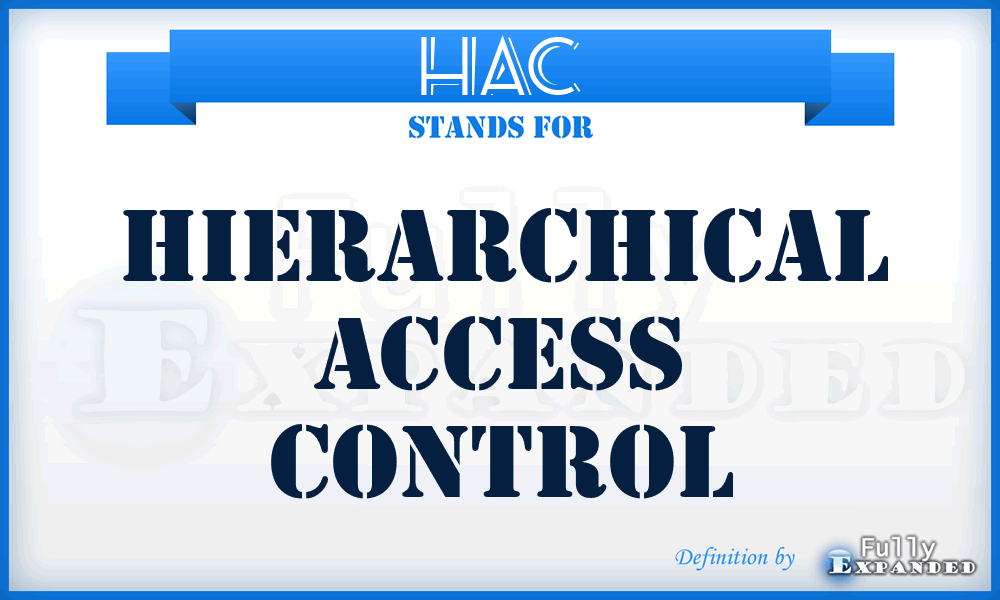 HAC - Hierarchical Access Control