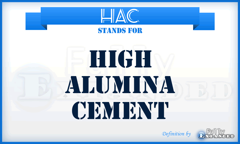 HAC - High Alumina Cement