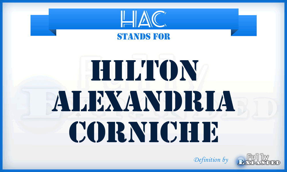 HAC - Hilton Alexandria Corniche