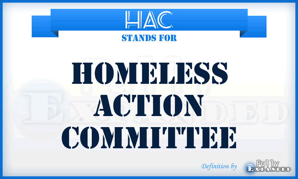 HAC - Homeless Action Committee