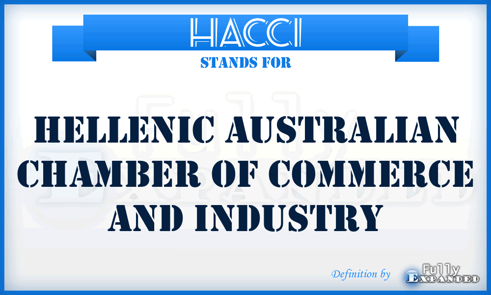 HACCI - Hellenic Australian Chamber of Commerce and Industry