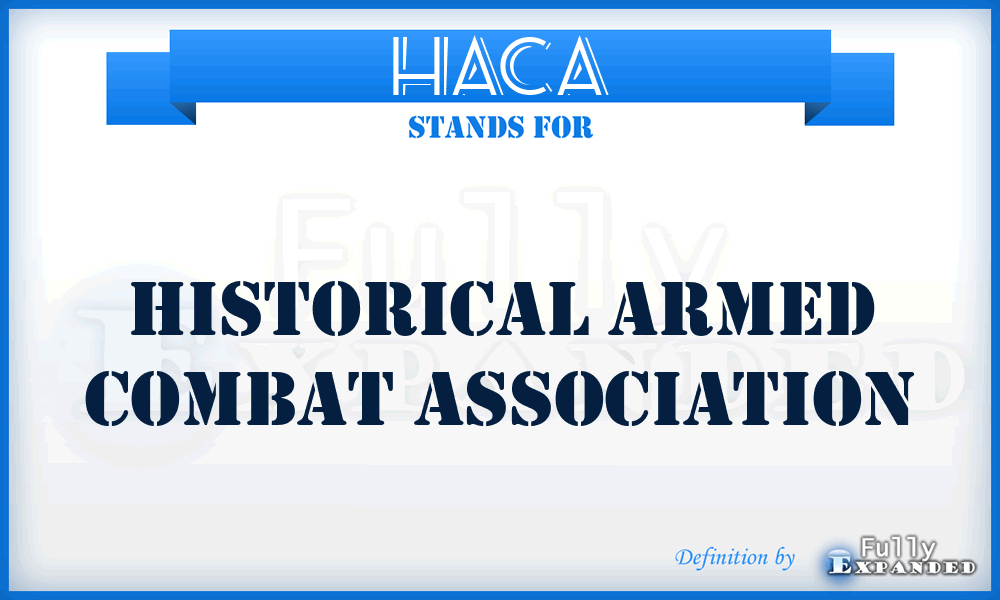 HACA - Historical Armed Combat Association