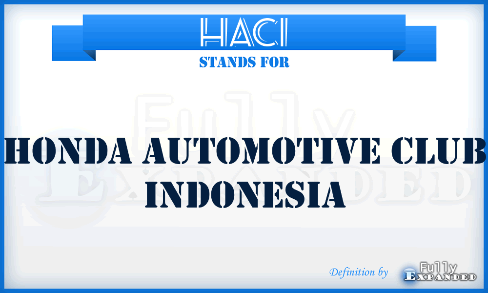 HACI - Honda Automotive Club Indonesia