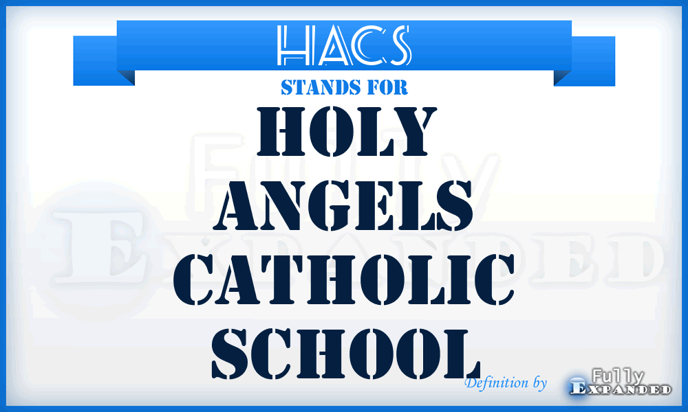 HACS - Holy Angels Catholic School