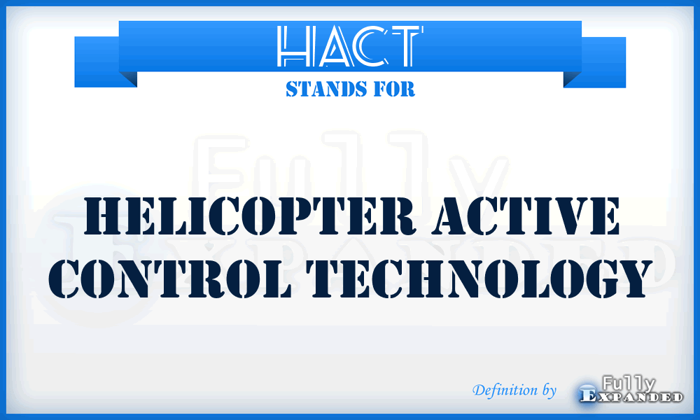 HACT - helicopter active control technology