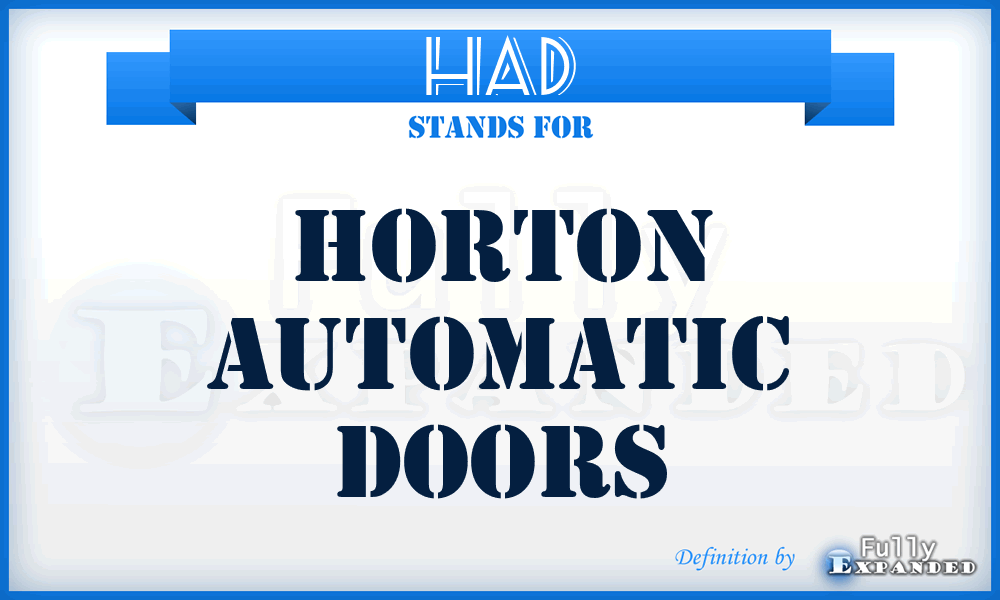 HAD - Horton Automatic Doors