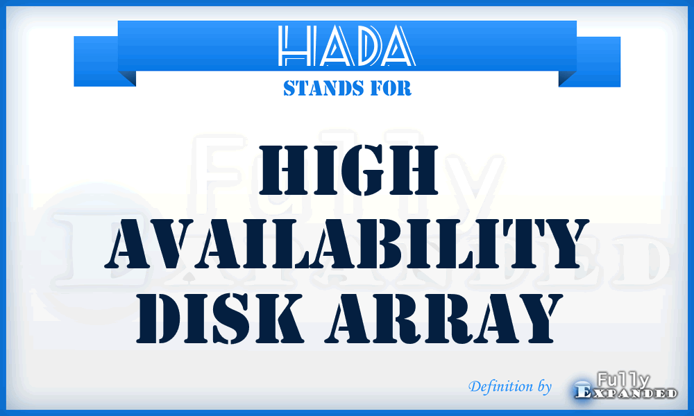 HADA - High Availability Disk Array