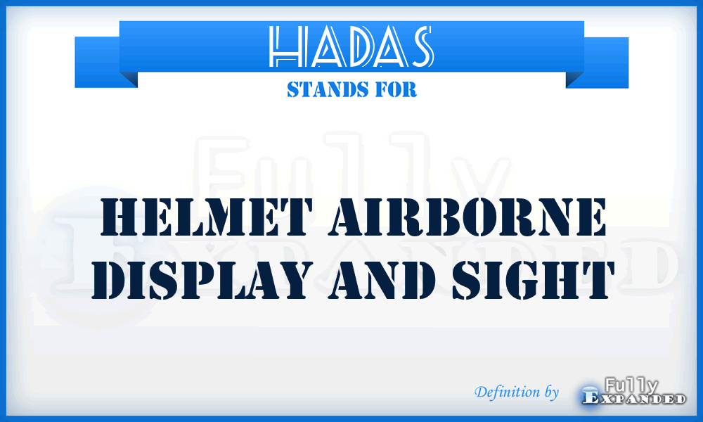 HADAS - helmet airborne display and sight