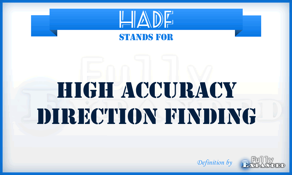 HADF - High Accuracy Direction Finding